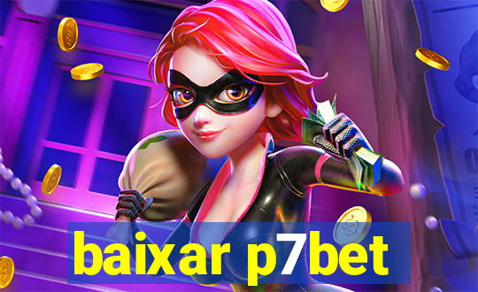 baixar p7bet